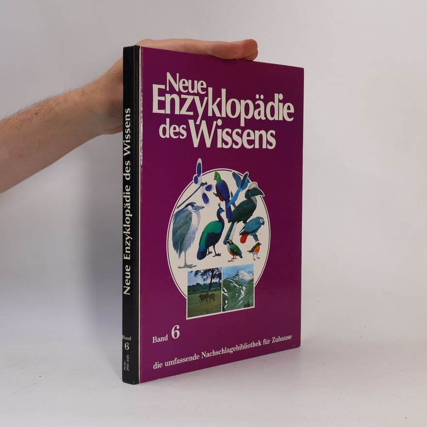 Auteurscollectief Neue Enzyklopädie des Wissens. Band 6.
