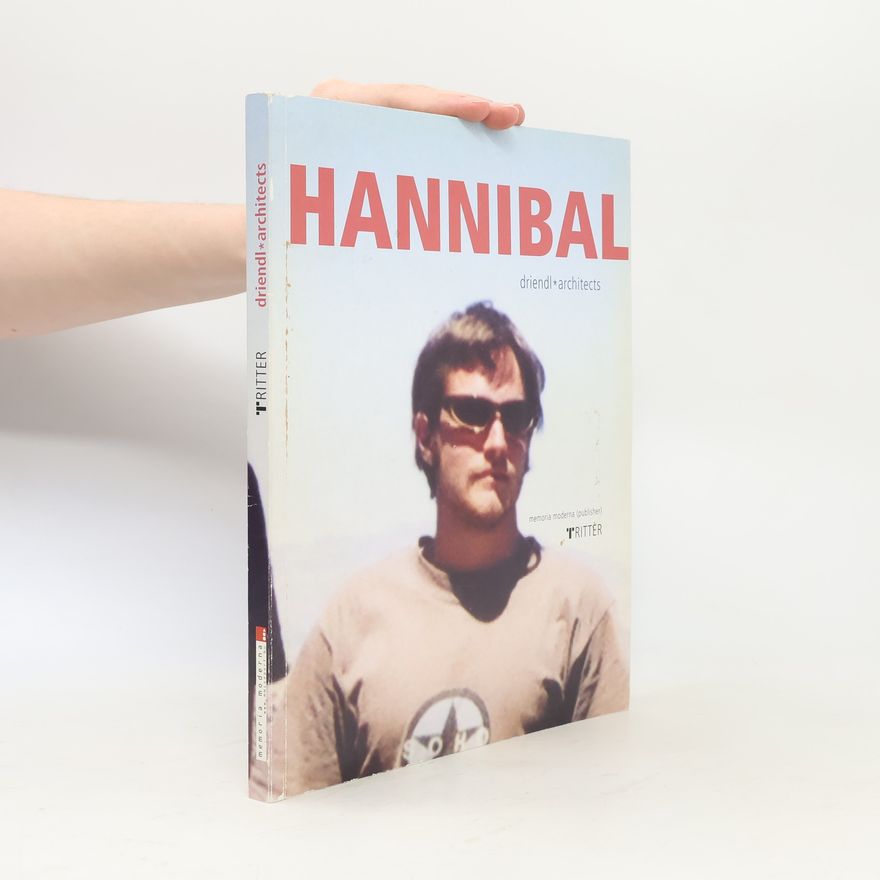 Driendl Architects Why Hannibal Went North