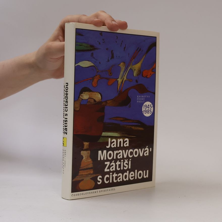 Moravcová Jana Zátiší s citadelou