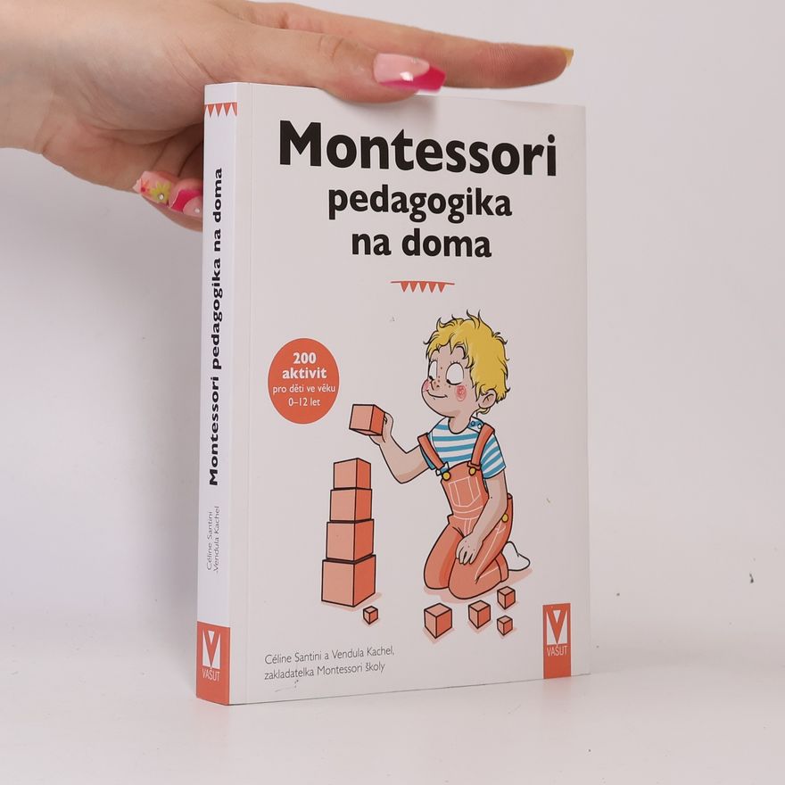 Céline Santini Montessori pedagogika na doma