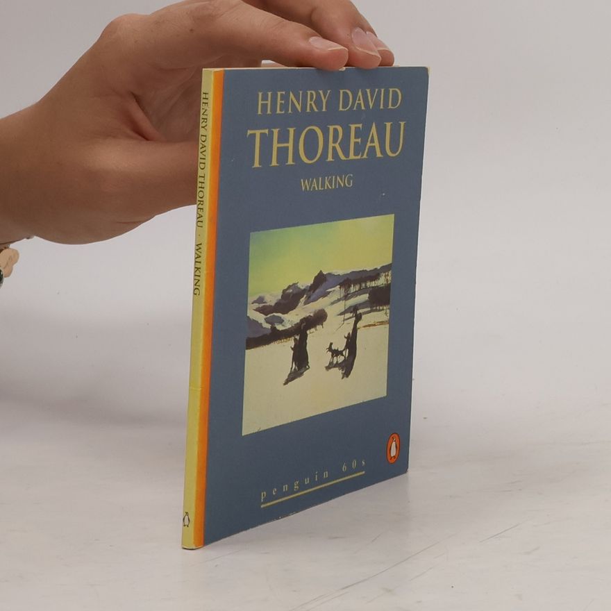 Henry David Thoreau Penguin 60s: Walking