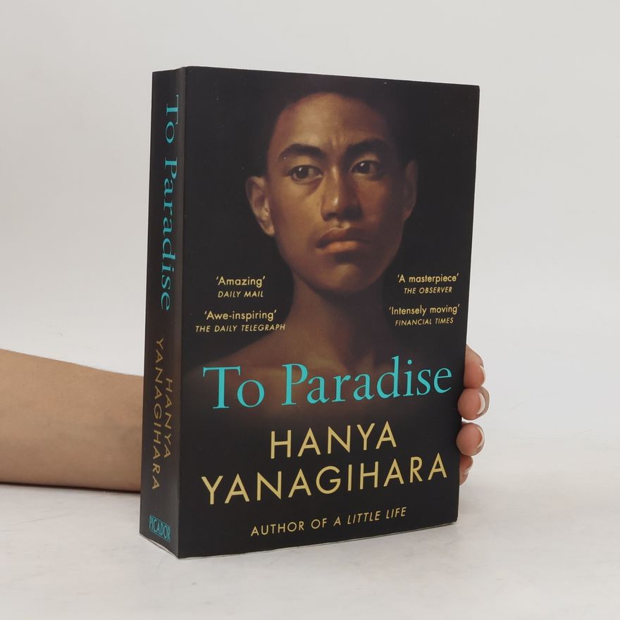 Hanya Yanagihara To Paradise