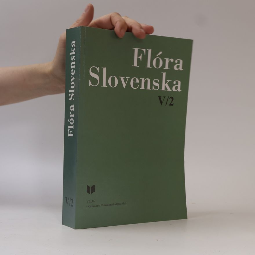 Kolektiv autorů Flóra Slovenska V/2