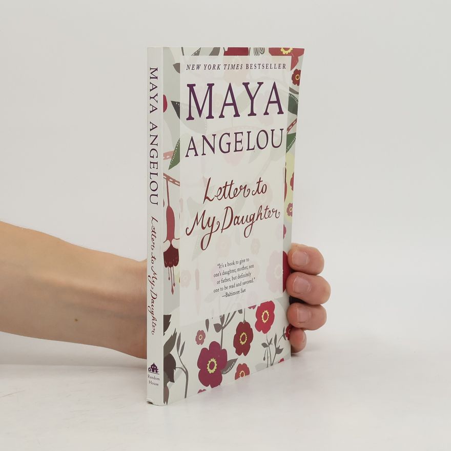 Maya Angelou Letter to My Daughter