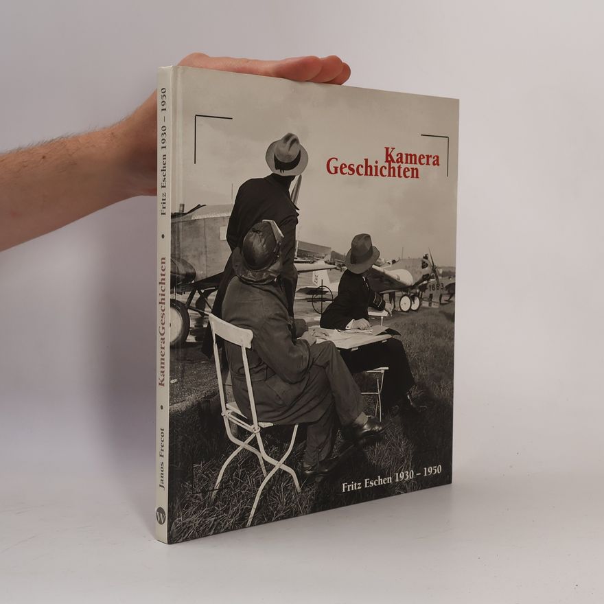 Janos Frecot Kamera-Geschichten