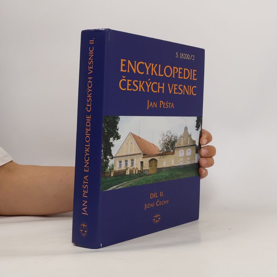 Jan Pešta Encyklopedie českých vesnic (díl II., Jižní Čechy)