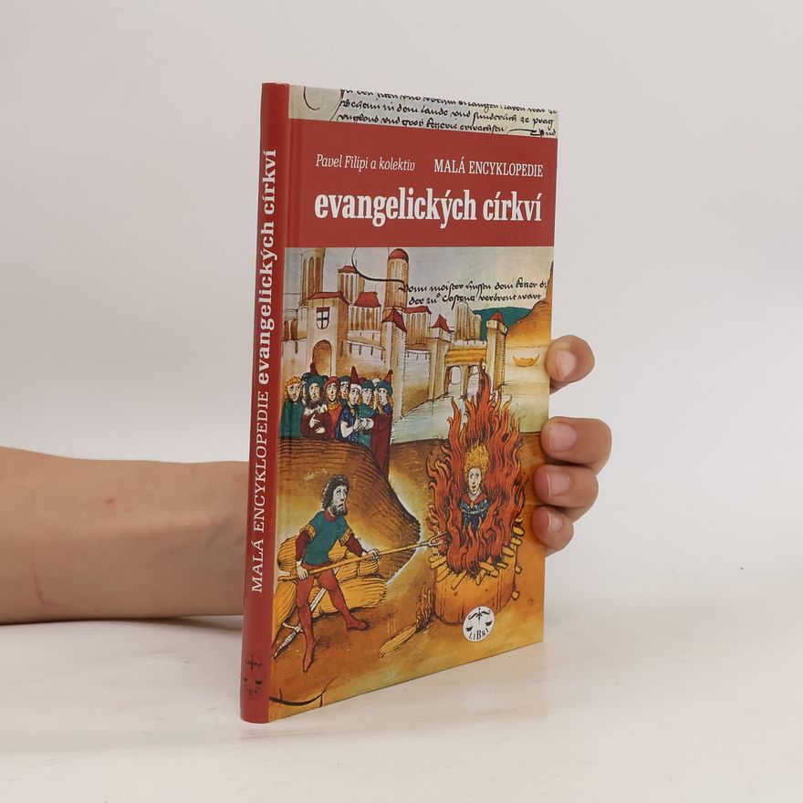 Pavel Filipi Malá encyklopedie evangelických církví