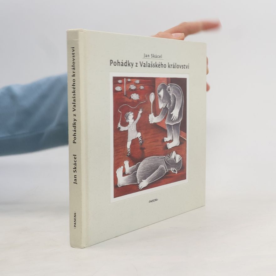 Jan Skácel Pohádky z Valašského království