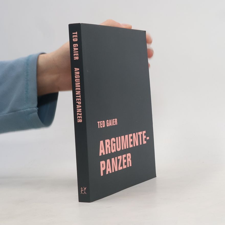 Ted Gaier Argumentepanzer