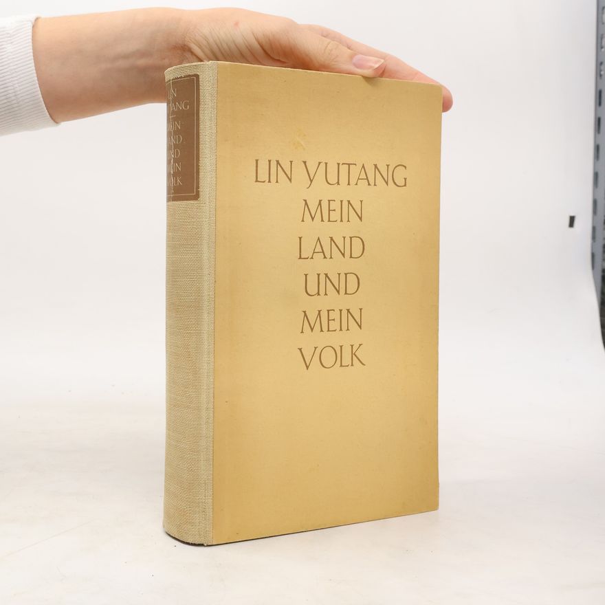 Lin Yutang Mein Land und mein Volk