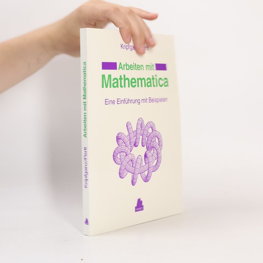 Jochen Kripfganz Arbeiten mit Mathematica