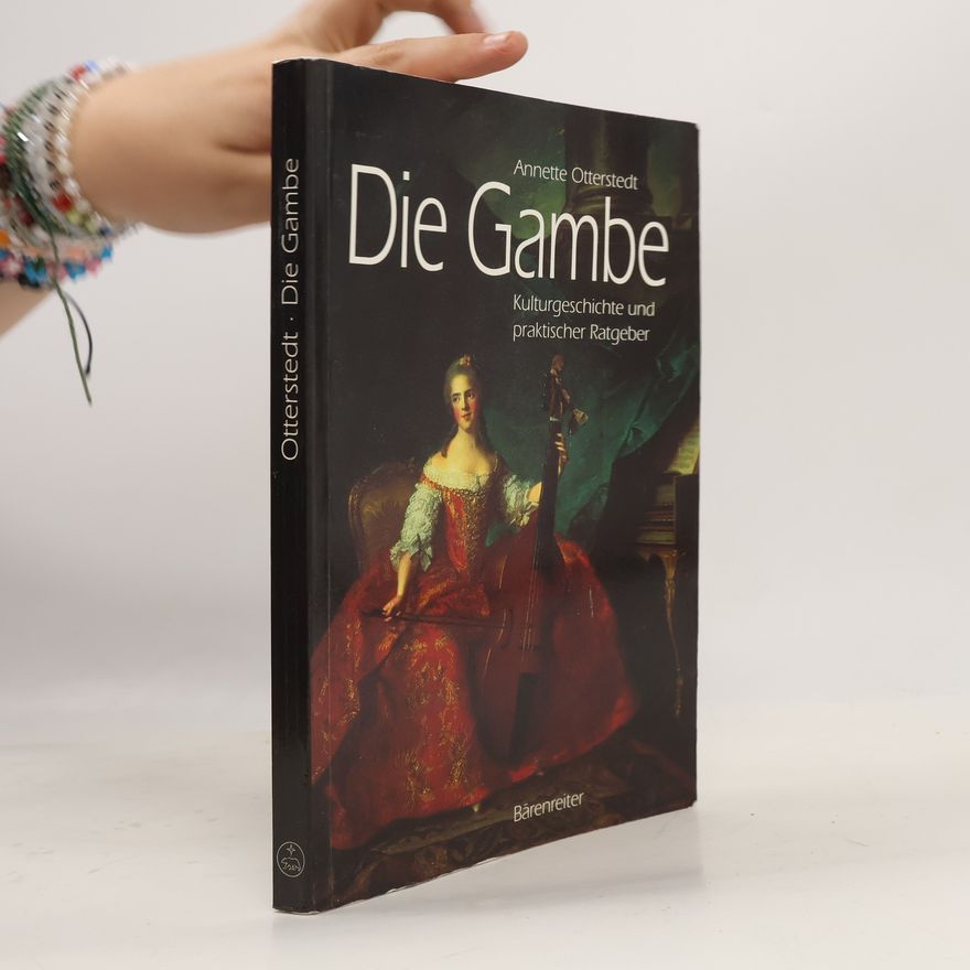 Annette Otterstedt Die Gambe