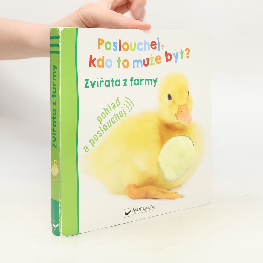 Autorenkollektiv Poslouchej, kdo to může být? Zvířata z farmy