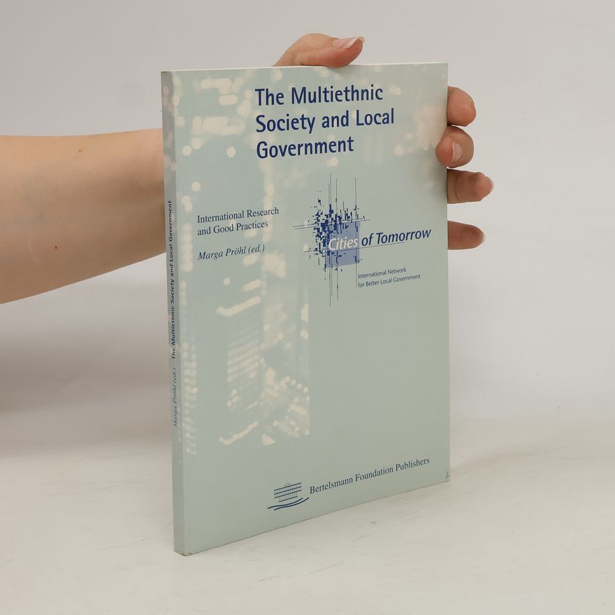 Marga Pröhl The multiethnic society and local government