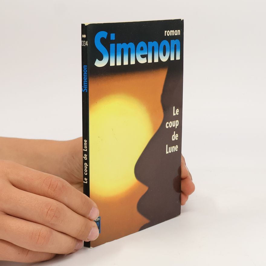 Georges Simenon Le coup de lune