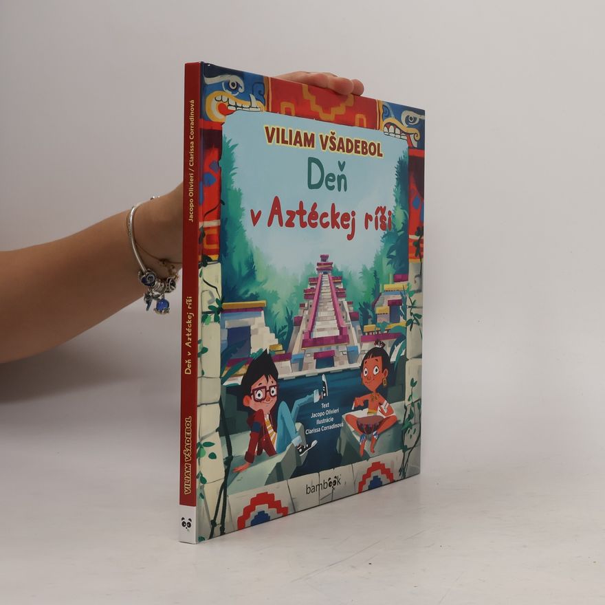Viliam Všadebol Deň v Aztéckej ríši