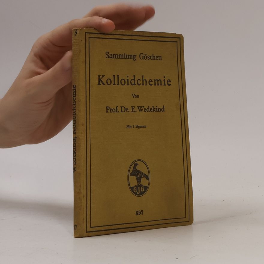 E. Wedekind Kolloidchemie