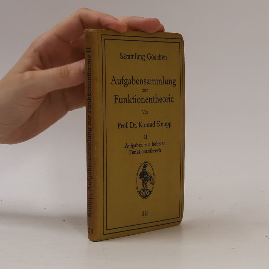 Konrad Knopp Aufgabensammlung zur Funktionentheorie II