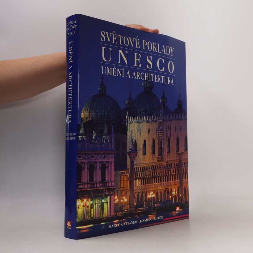 Marco Cattaneo Světové poklady UNESCO. Umění a architektura