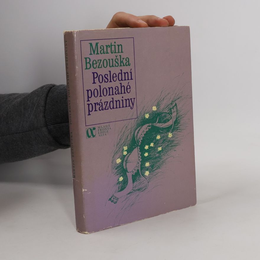 Martin Bezouška Poslední polonahé prázdniny