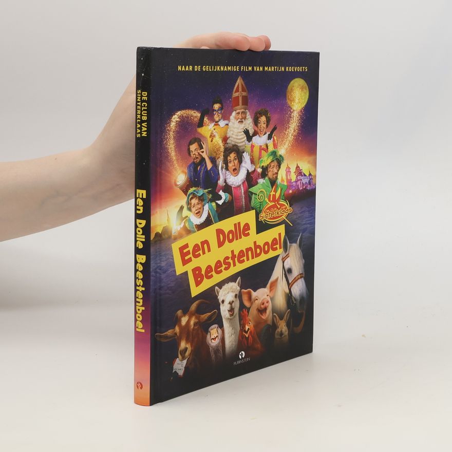Collectif d'auteurs De Club van Sinterklaas: Een dolle beestenboel
