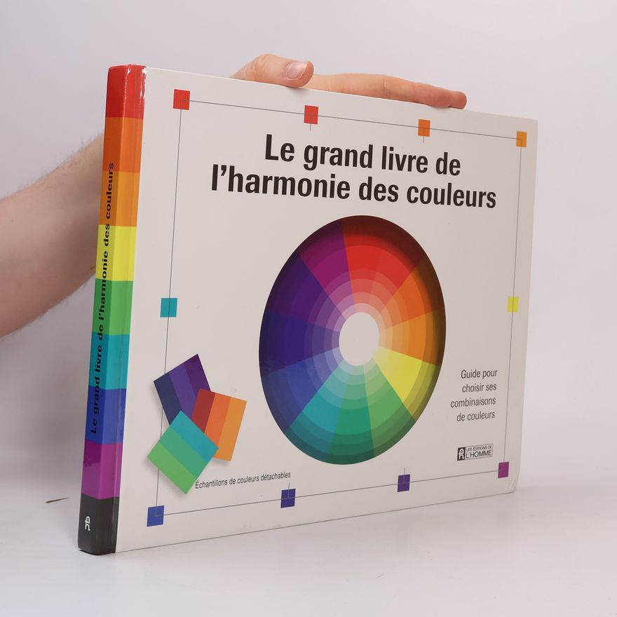 Yzabelle Martineau Le grand livre de l'harmonie des couleurs
