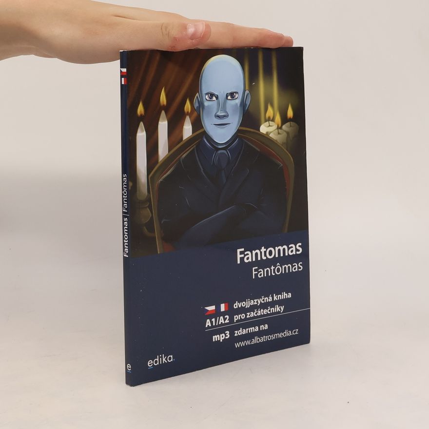 Mirka Ševčíková Fantômas = Fantomas
