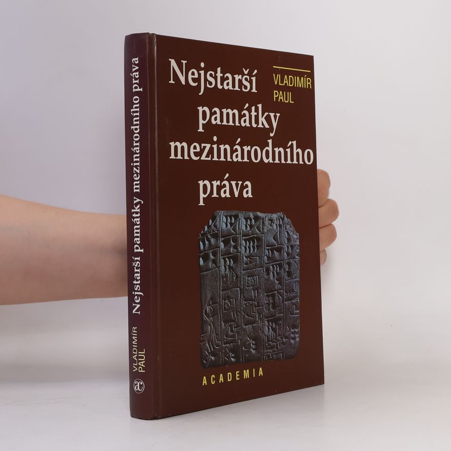 Vladimír Paul Nejstarší památky mezinárodního práva
