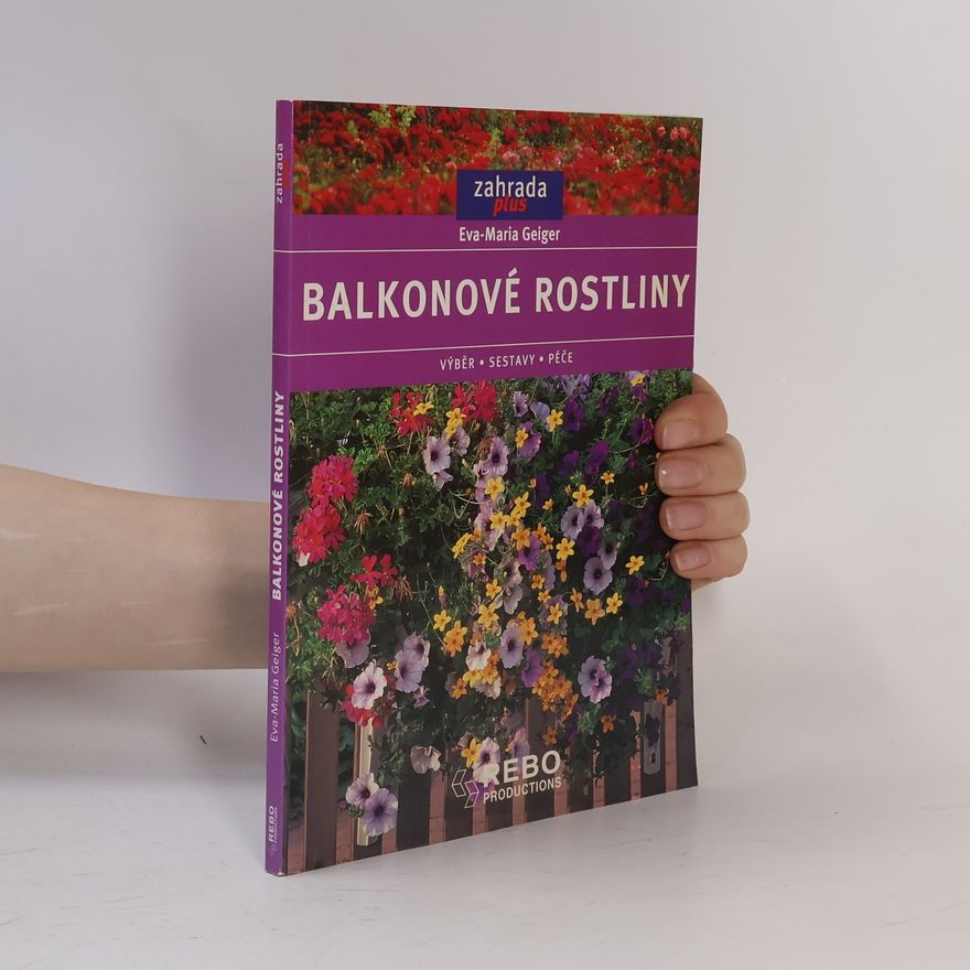 Eva Maria Geiger Balkonové rostliny
