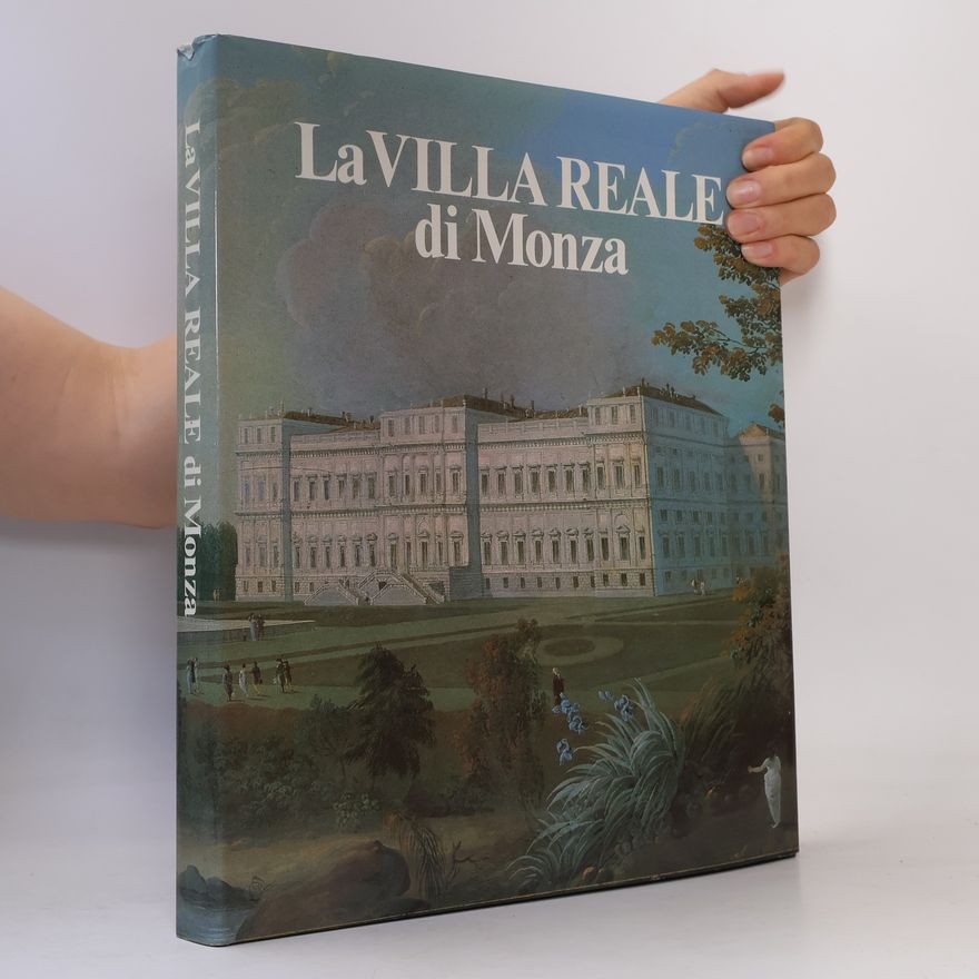 Various authors La Villa Reale di Monza