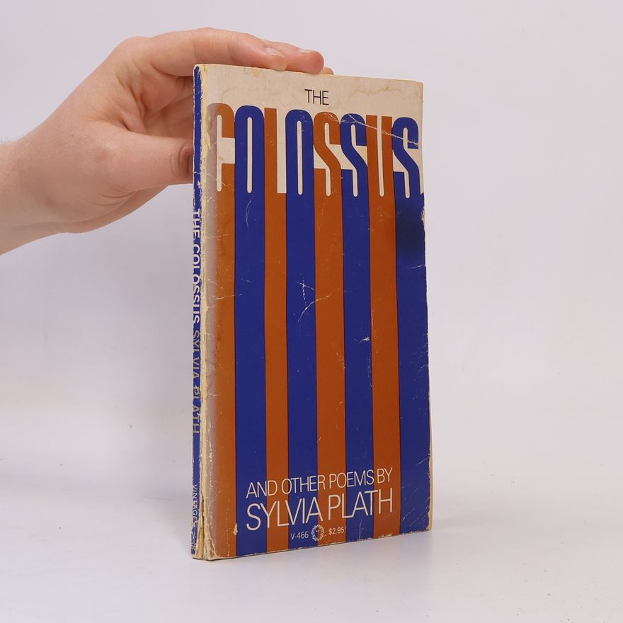 Sylvia Plath The Colossus & other poems