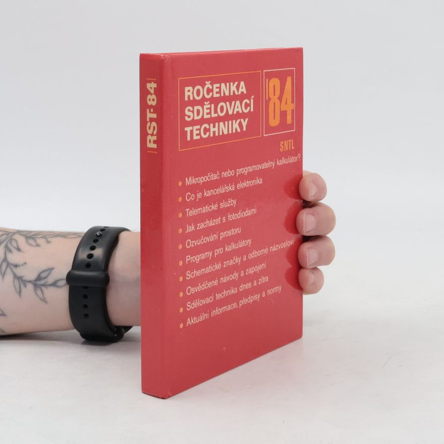 Kolektiv autorů Ročenka sdělovací techniky 1984
