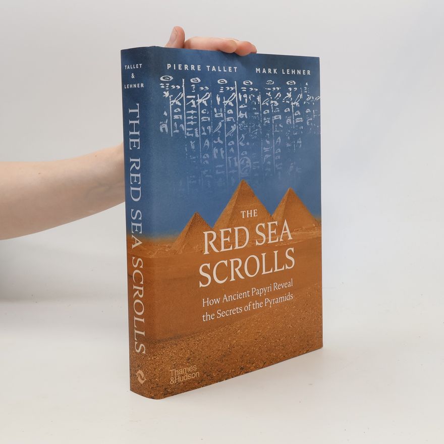 Pierre Tallet The Red Sea Scrolls