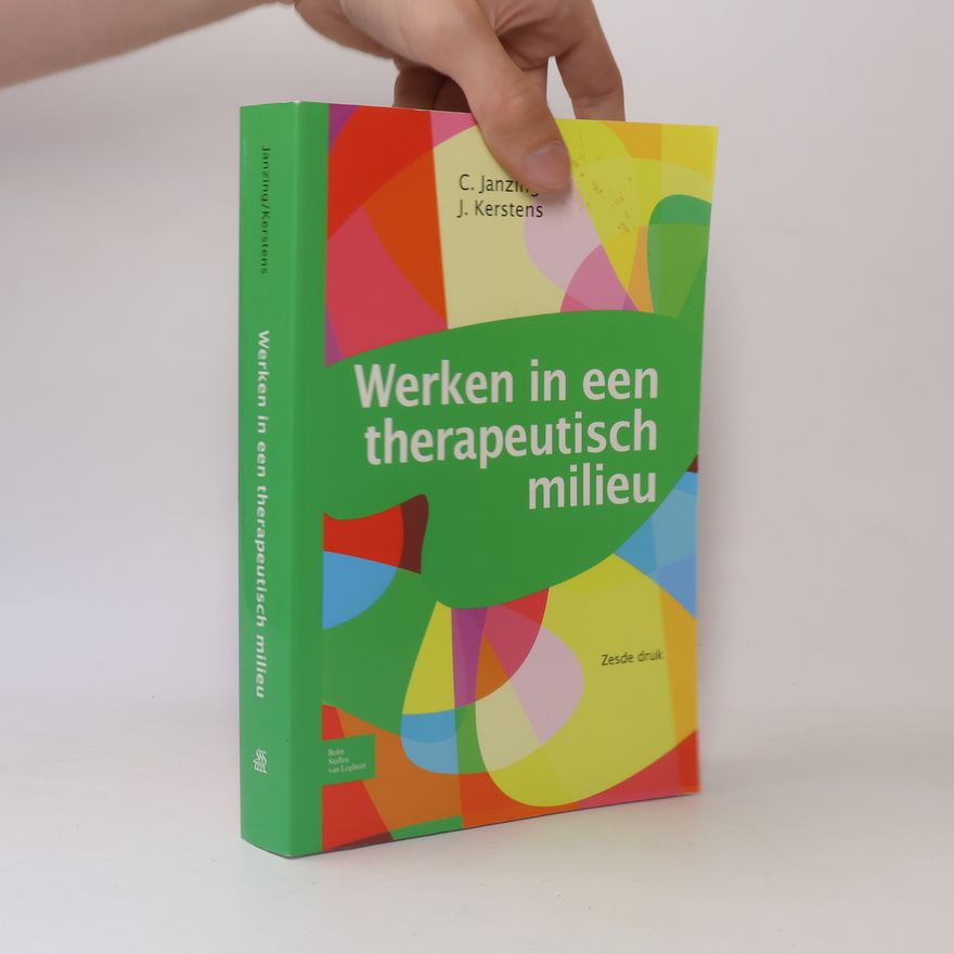 C. Janzing Werken in een therapeutisch milieu