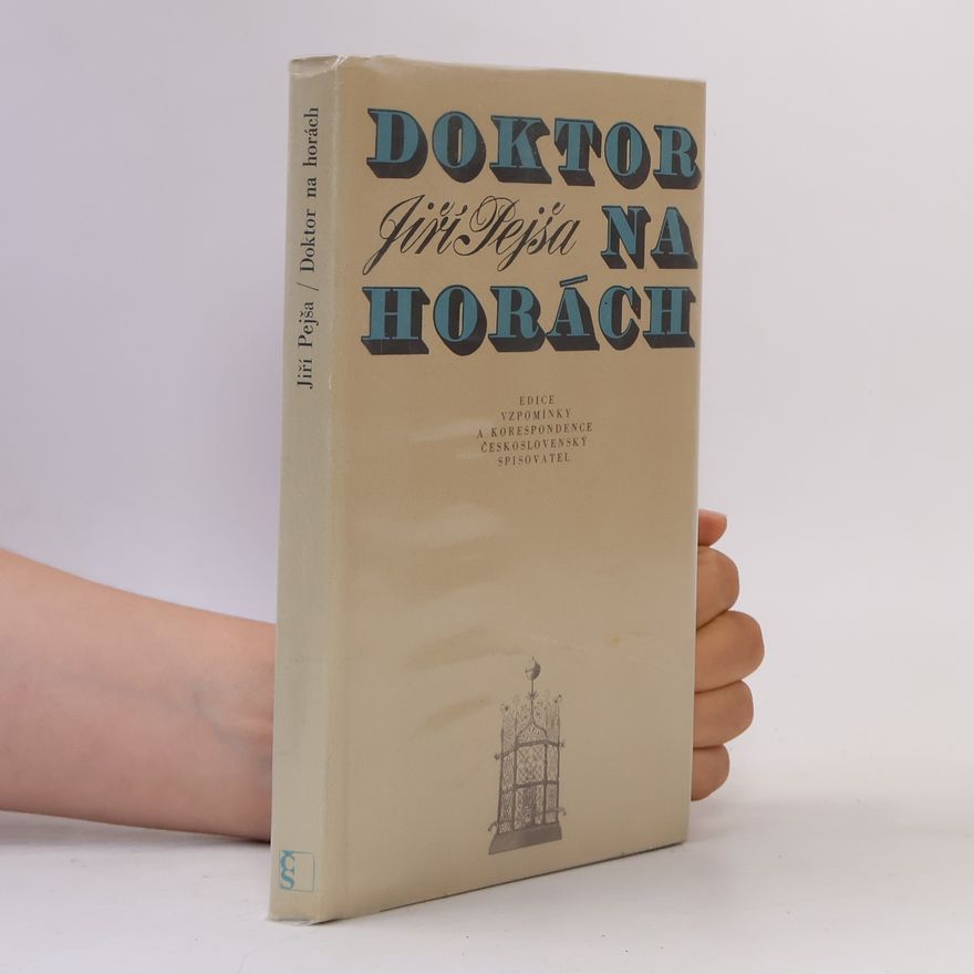 Jiří Pejša Doktor na horách