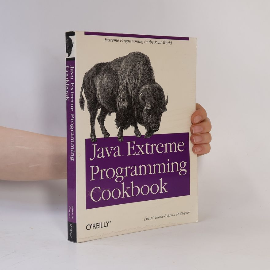 Brian M. Coyner Java Extreme Programming Cookbook