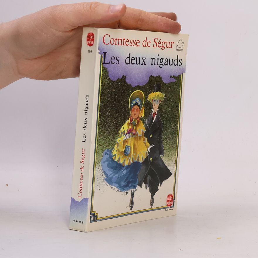Sophie de Ségur Les deux nigauds - Texte intégral