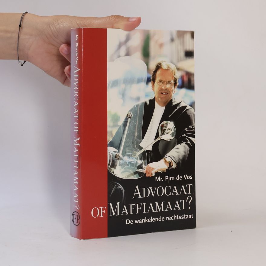 Pim W.H. Vos Advocaat of maffiamaat?