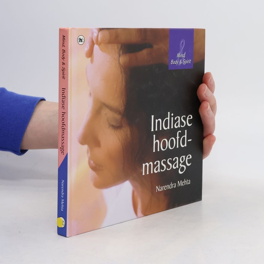 Narendra Mehta Indiase Hoofdmassage