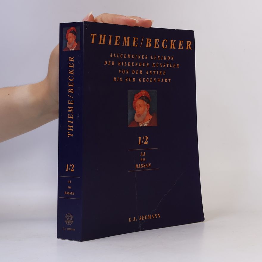 Autorenkollektiv Allgemeines Lexikon der bildenden Künstler von der Antike zur Gegenwart 1/2