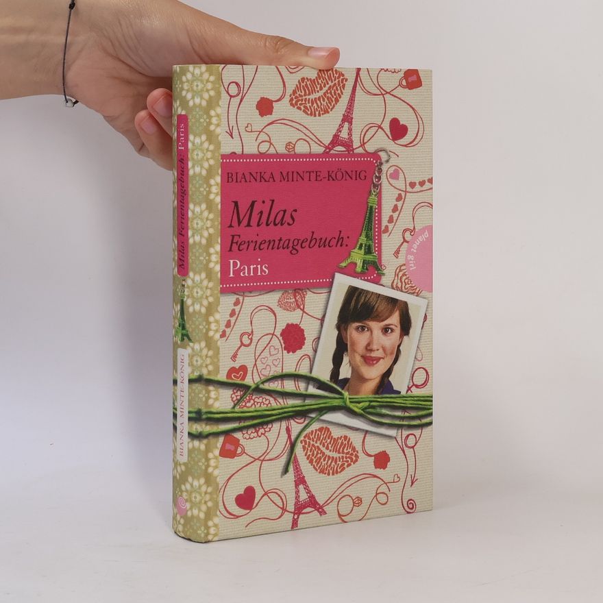 Bianka MinteKönig Milas Ferientagebuch: Paris