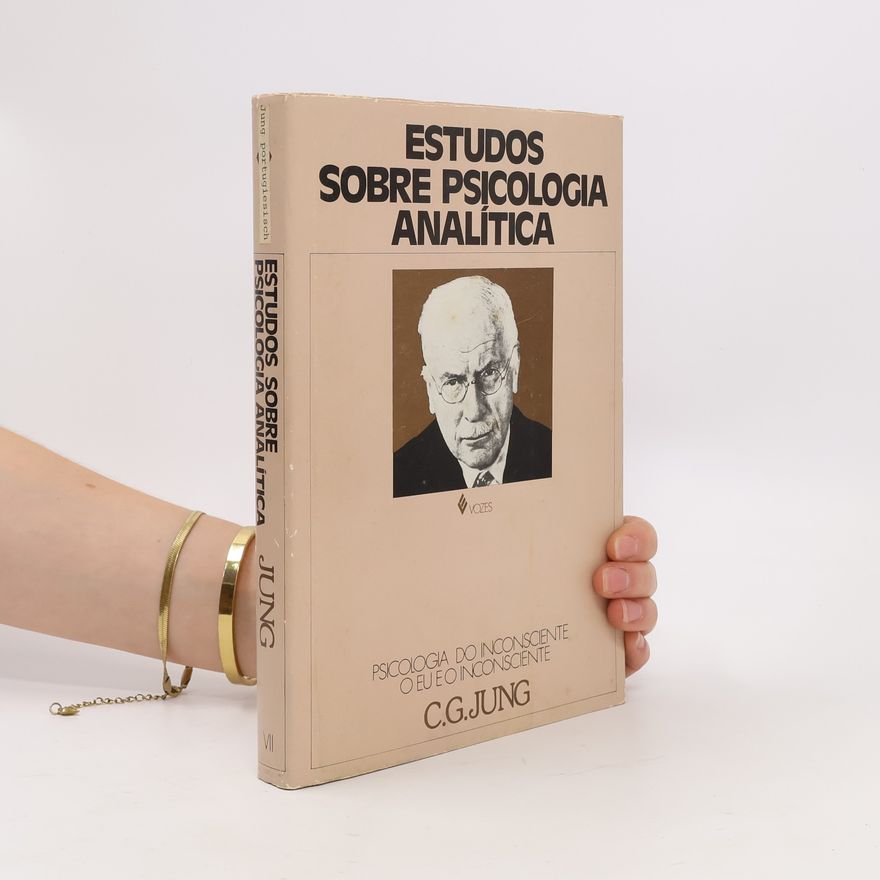 Carl Gustav Jung Estudos Sobre Psicologia Analítica