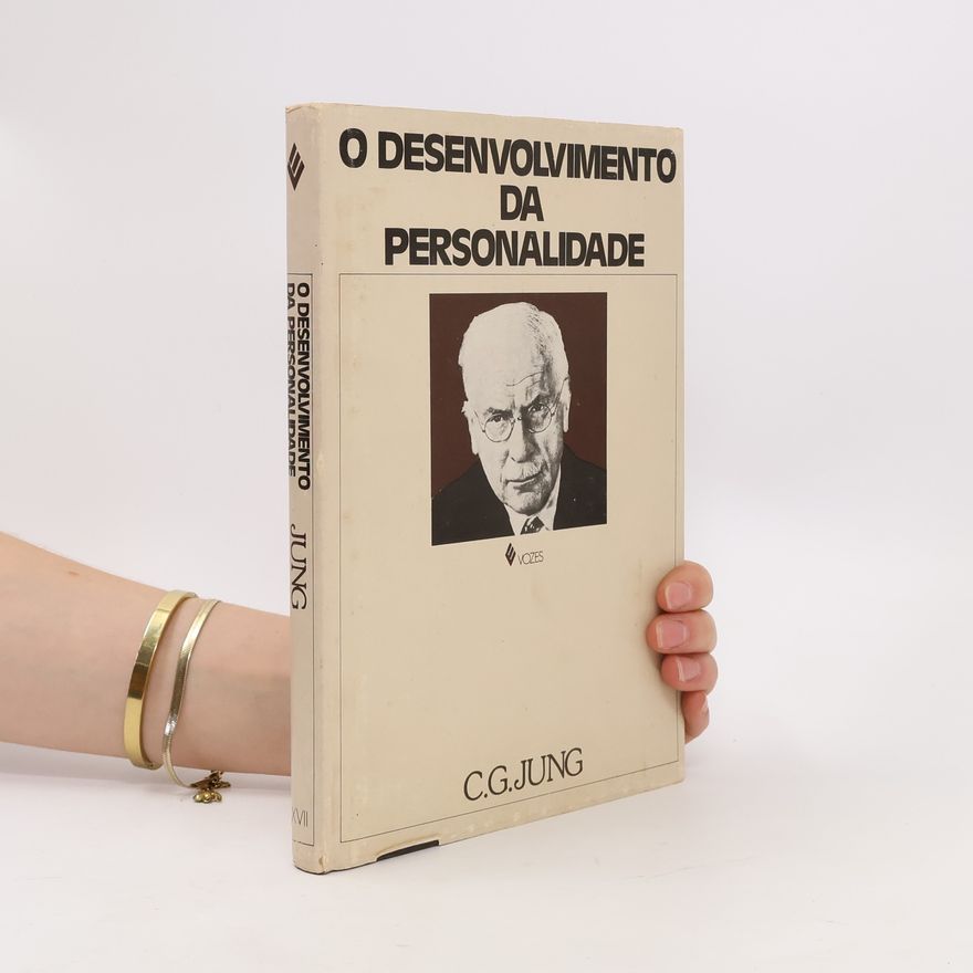 Carl Gustav Jung O desenvolvimento da personalidade