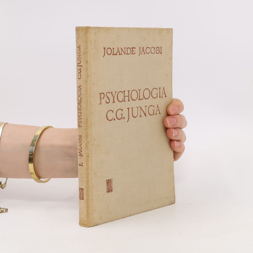 Jacobi Jolande Psychologia C. G. Junga