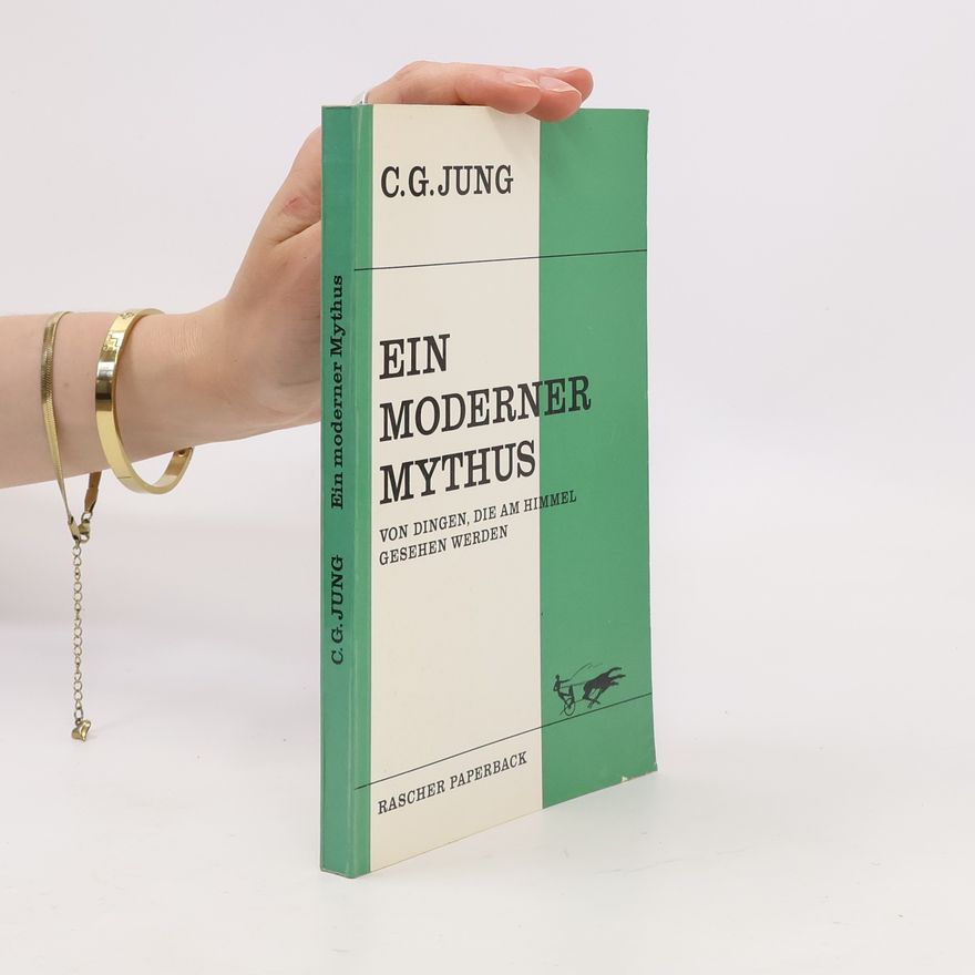 Carl Jung Ein moderner Mythus