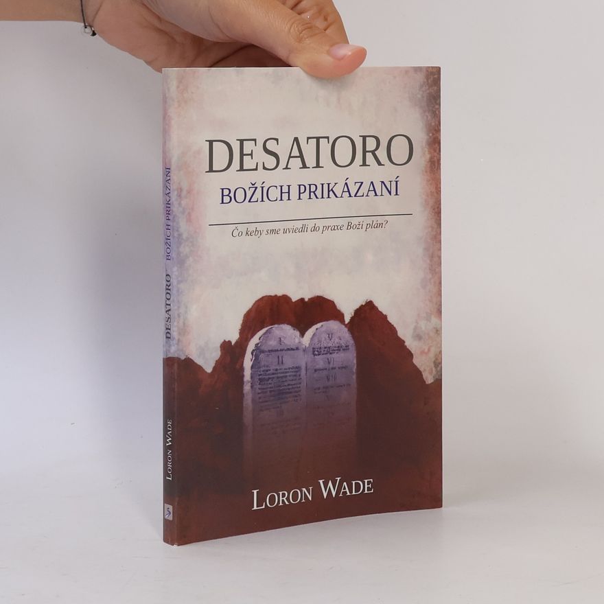 Loron Wade Desatoro božích přikázání