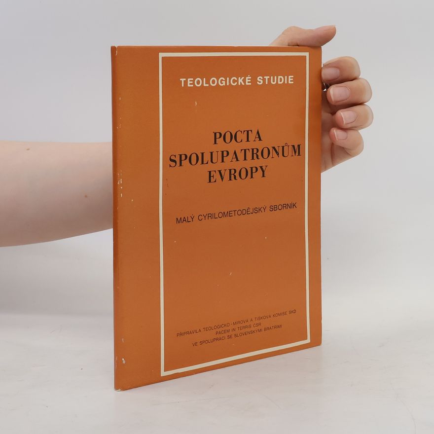 Autorenkollektiv Pocta spolupatronům Evropy : malý cyrilometodějský sborník