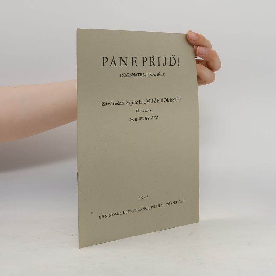 R. W. Hynek Pane přijď!