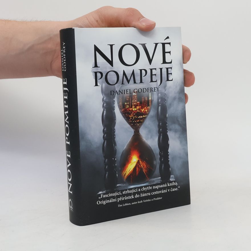 Daniel Godfrey Nové Pompeje