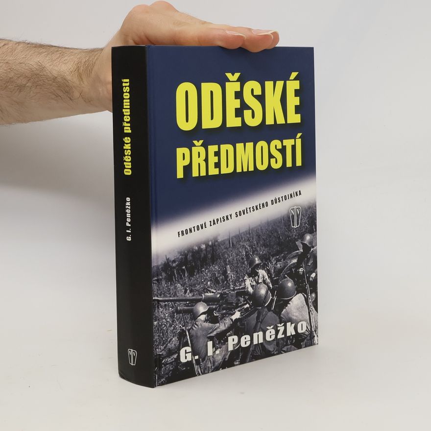 Grigorij Ivanovič Peněžko Oděské předmostí